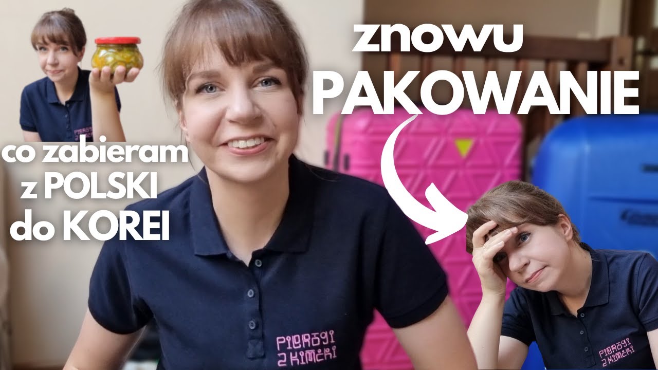 I znów trzeba się pakować... Co zabieram z Polski do Korei? Moje ulubione produkty z Polski!