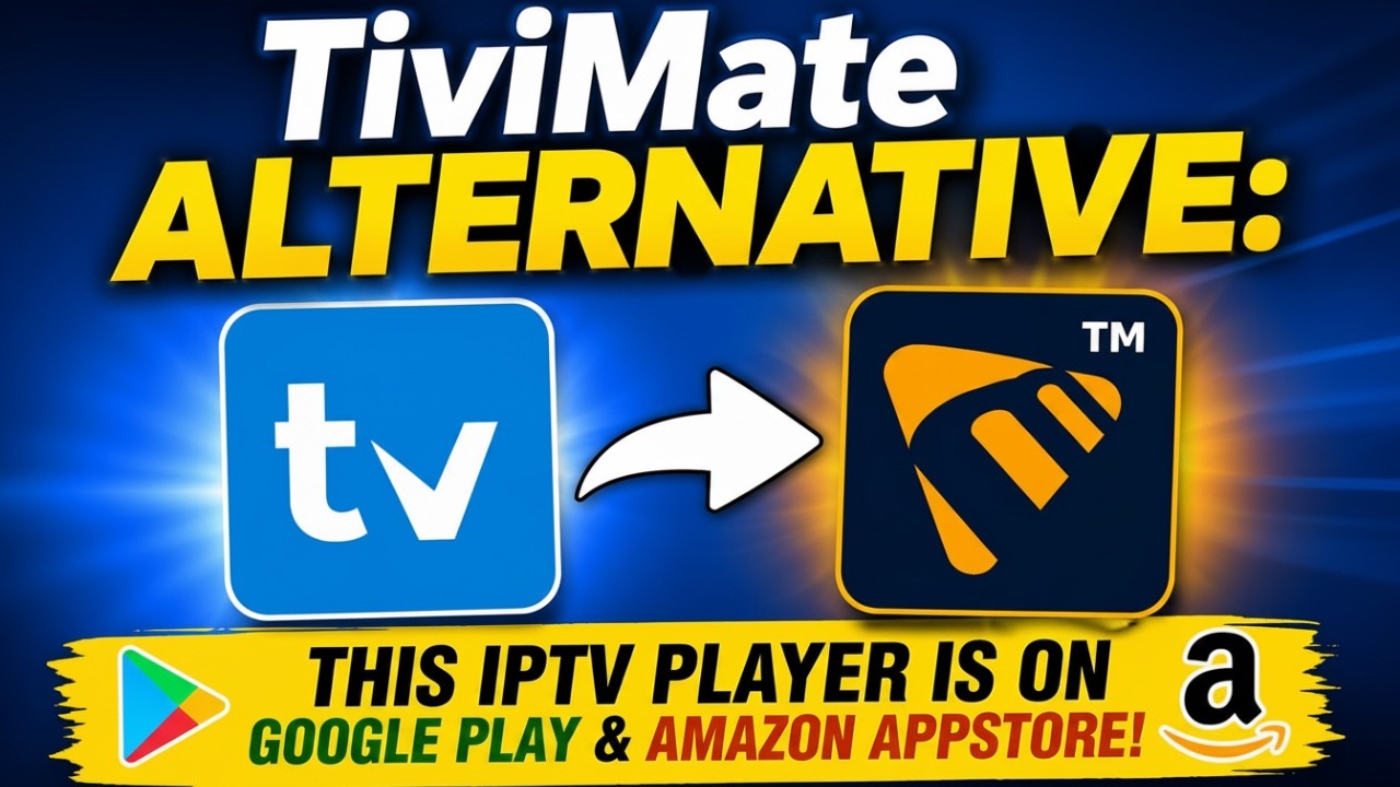 🔴TiviMate Alternative: This IPTV Player is on Google Play & Amazon Appstore!