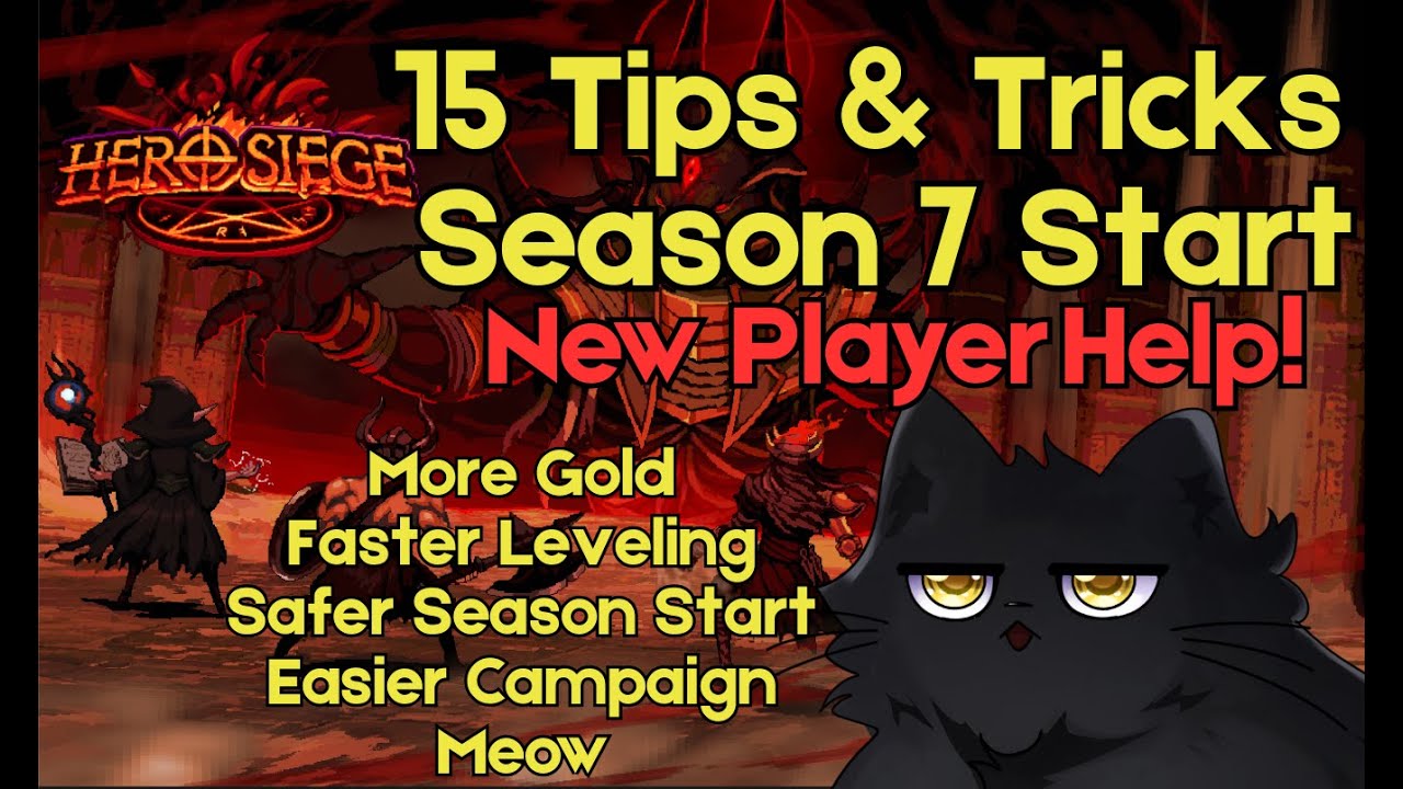 HERO SIEGE S7 - 15 TIPS & TRICKS FOR NEW & RETURNING PLAYERS! (EASY SEASON START)