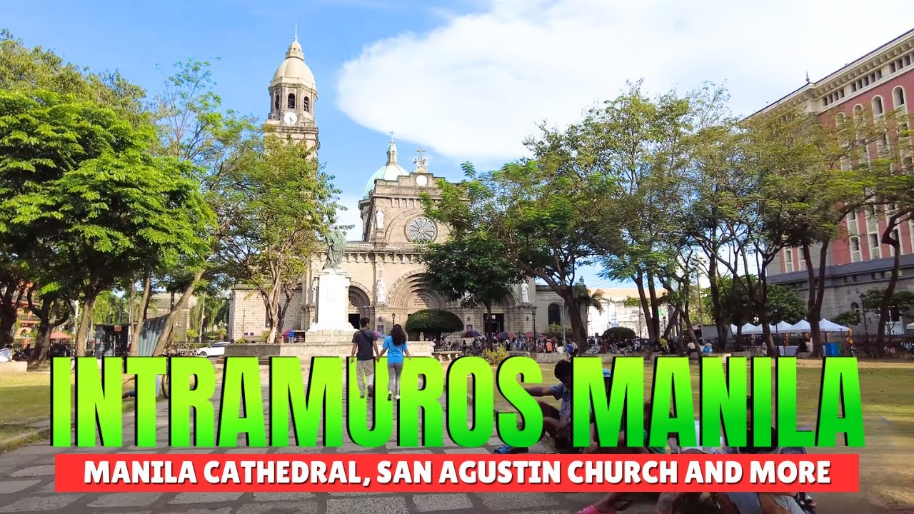 [4K] INTRAMUROS HIGHLIGHTS - MANILA CATHEDRAL, SAN AGUSTIN CHURCH, AND HERITAGE GEMS MANILA PHIL.