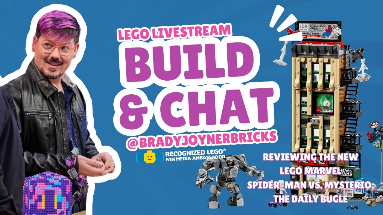 LEGO Livestream Build + Chat with BradyJoynerBricks! 76342: Spider-Man v. Mysterio: The Daily Bugle