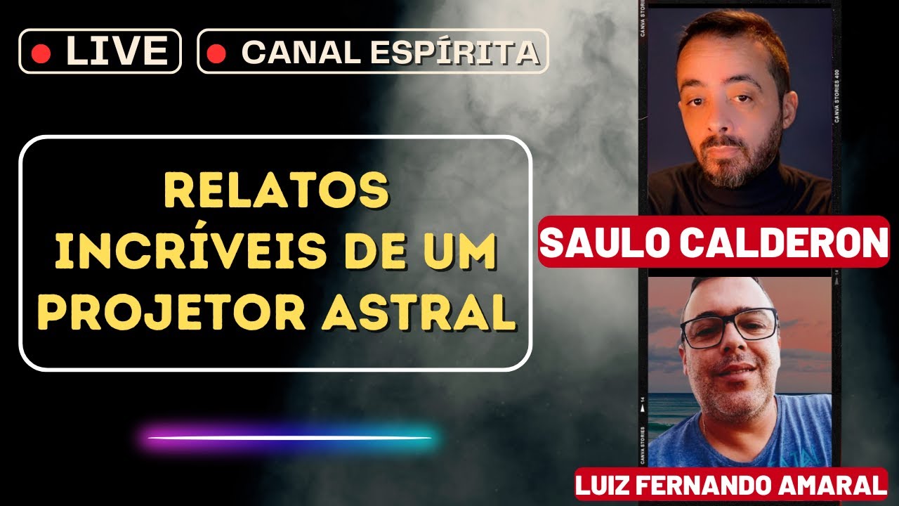 VIAGEM ASTRAL E ESPIRITUALIDADE I Live Saulo Calderon #63