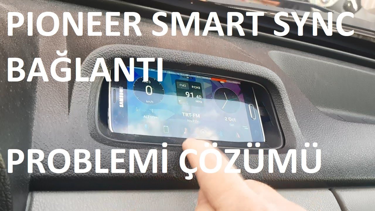 PIONEER SMART SYNC Bağlantı Problemi Çözümü Burada...