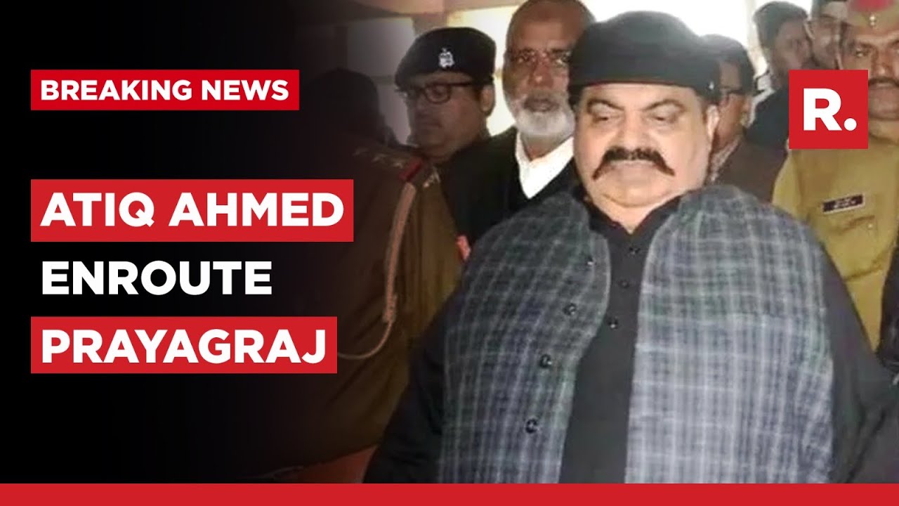 UP Police Takes Atiq Ahmed To Prayagraj From Sabarmati Jail