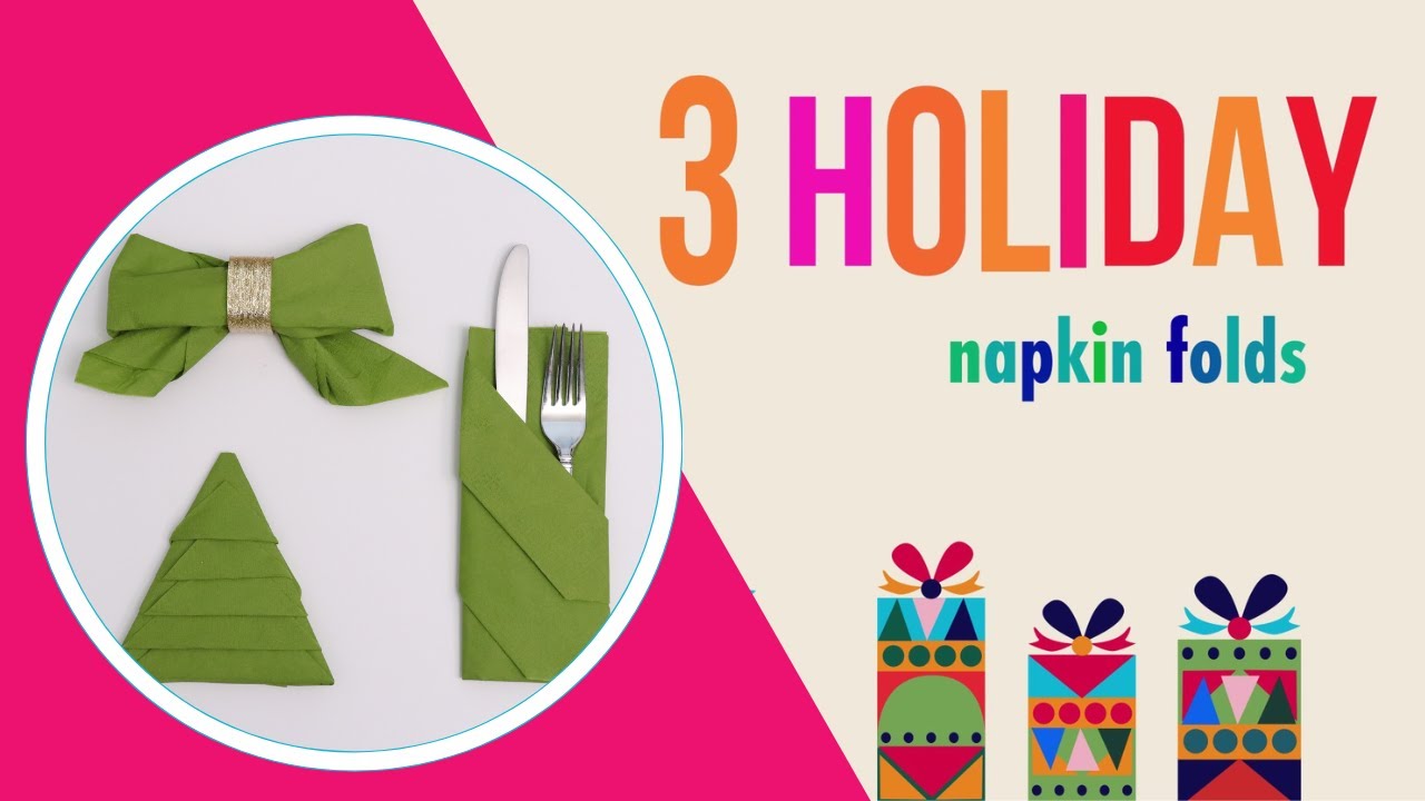 3 Easy Holiday Napkin Folds using Paper Napkins