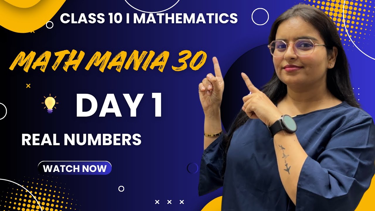 Real Numbers | MM30 | Day 1 #Mathmania #realnumberclass10th #finalexam  #30daychallenge #getsetgo 