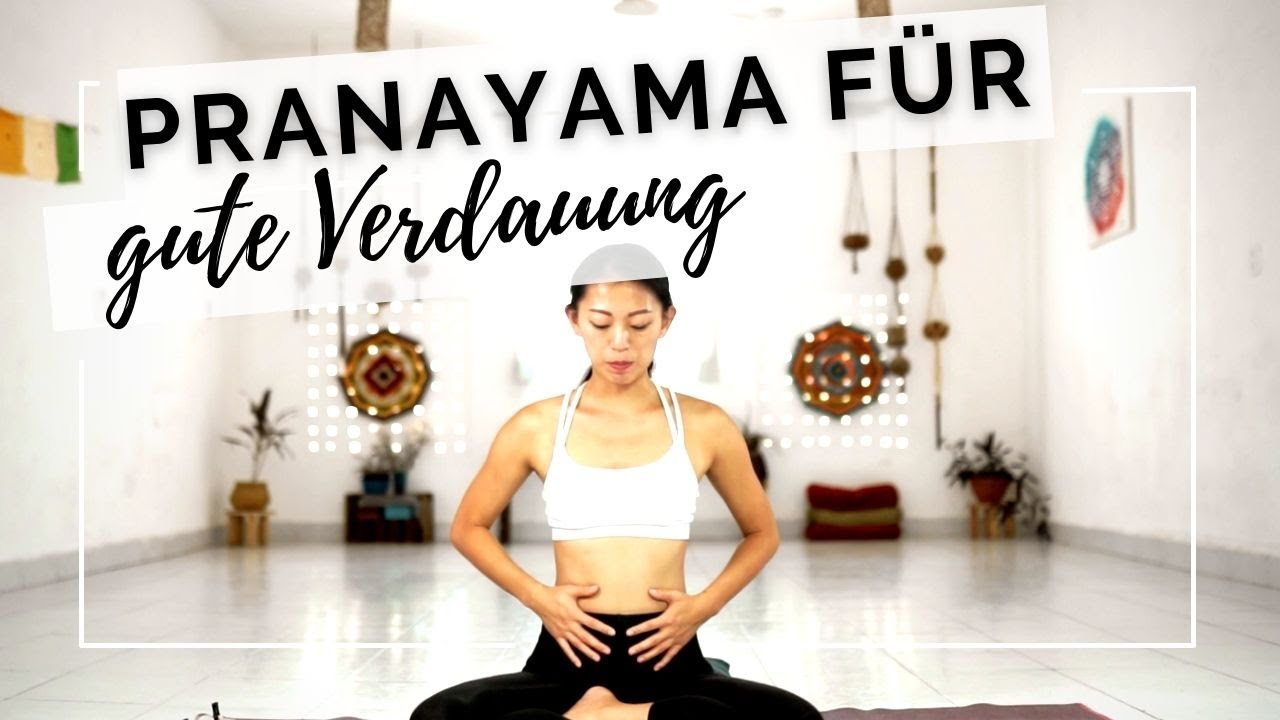Pranayama Verdauung | Atemübung für Verdauung | Verdauung anregen | Yoga bei Reizdarmsyndrom IBS