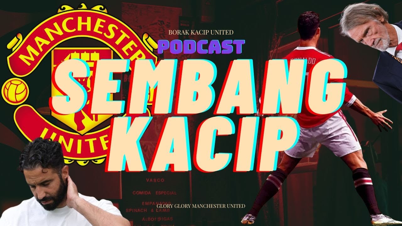 SEMBANG KACIP ep004 #manchesterunitedmalaysiafans #manchesterunited #manchesterunitedforever
