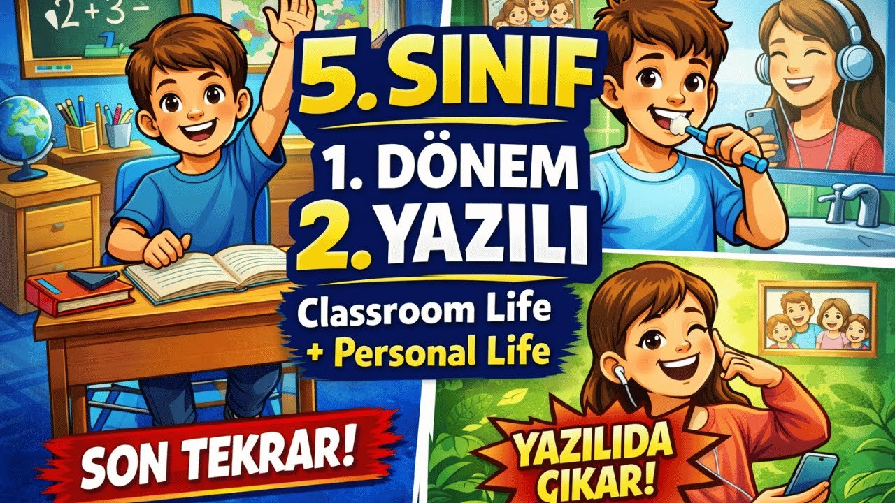 5. Sınıf İngilizce 1. Dönem 2. Yazılı Yeni Müfredata Uygun | Classrom Life Personal Life