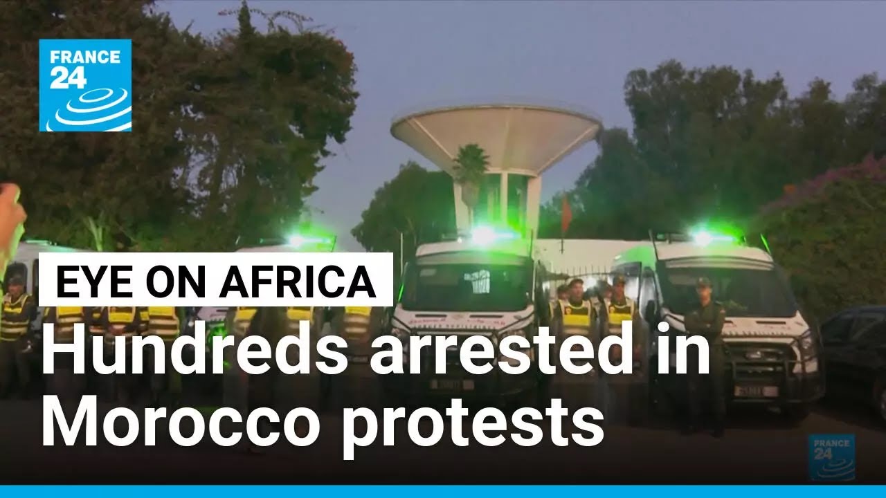 Hundreds arrested and injured in Morocco protests • FRANCE 24 English