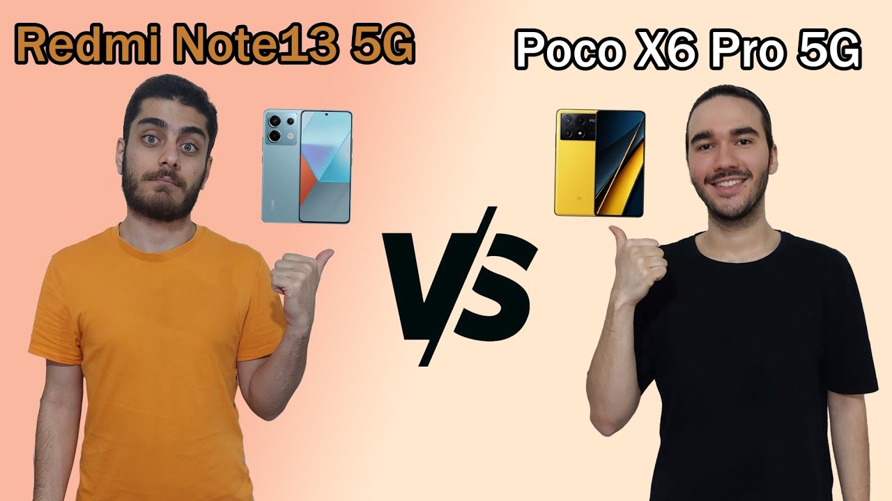 مقایسه Poco X6 Pro VS Redmi Note13 Pro 5g