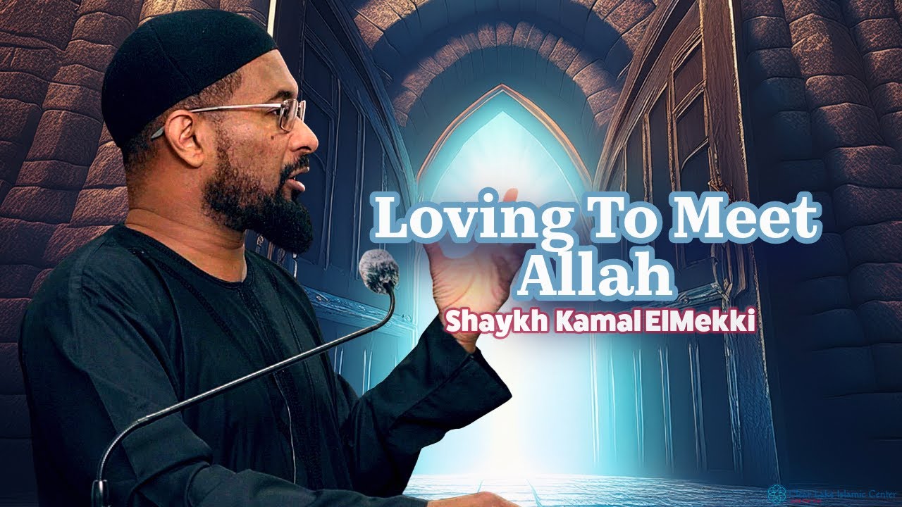Loving To Meet Allah