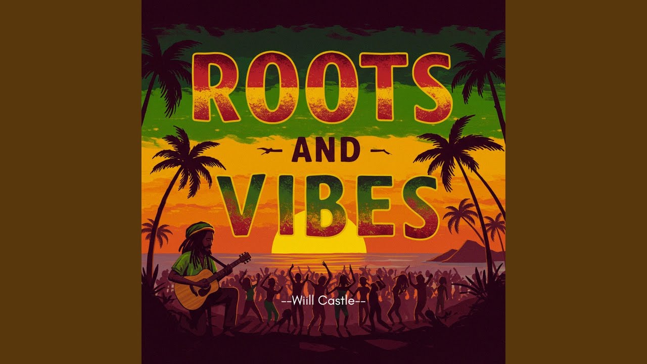 Roots and Vibes