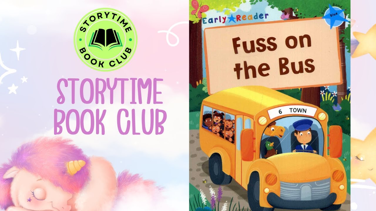 Fuss on the Bus | Early Reader | Book Band Blue | Storytime Book Club
