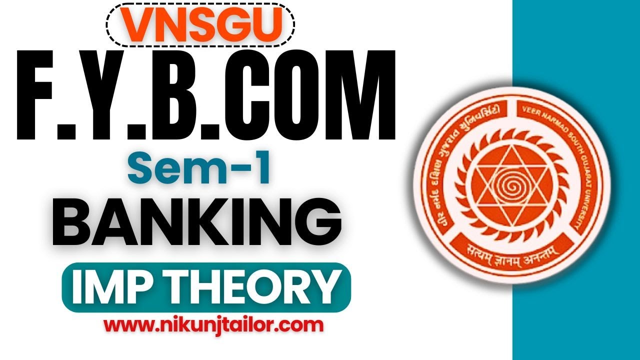 BANKING (CREDIT-2) IMP THEORY | F.Y.B.COM SEM-1 VNSGU