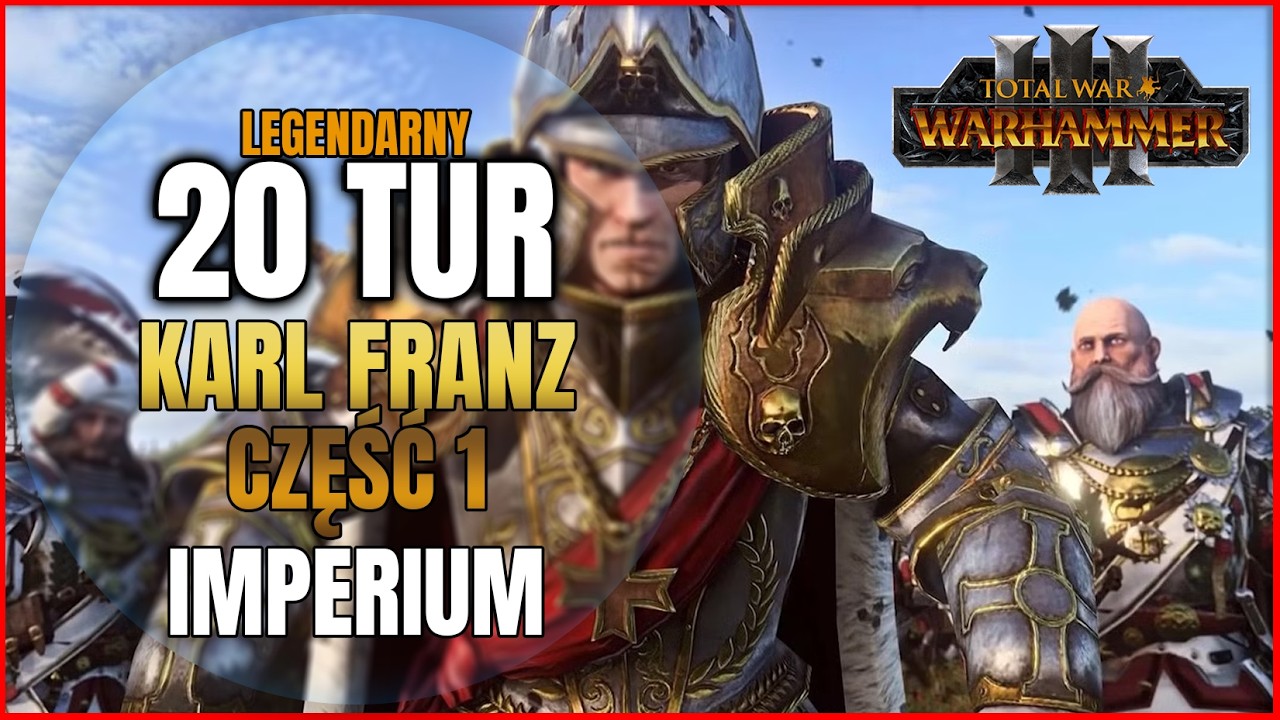 Imperium Karl Franz cz. 1 | 20 tur na legendarnym | Total War: Warhammer 3 Jak zagrać w Karlem Franzem