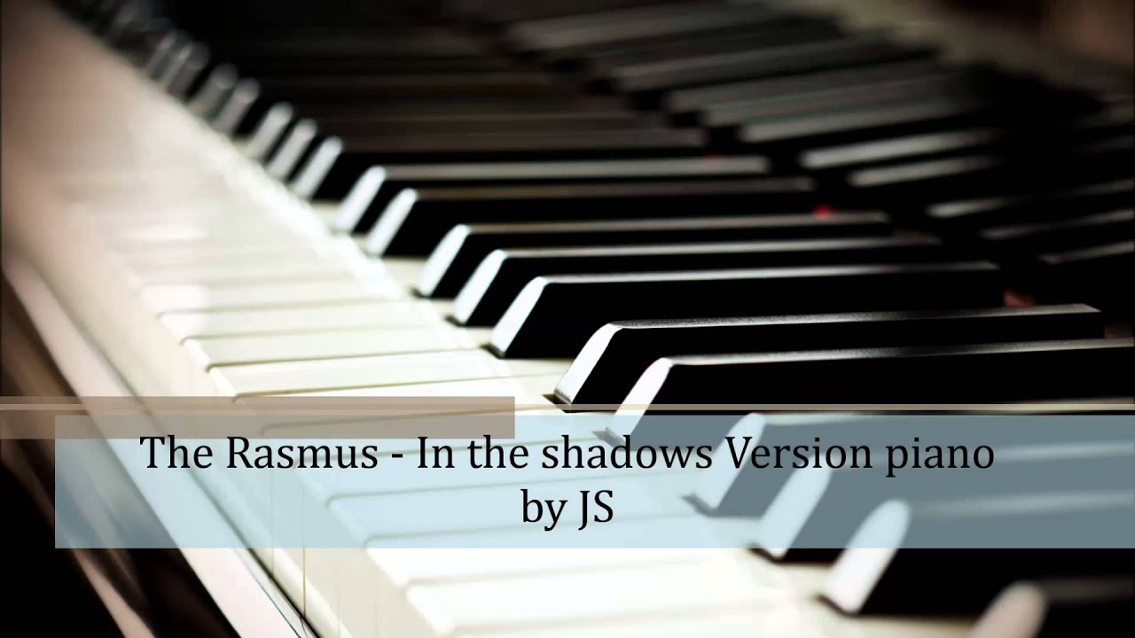 The Rasmus - In the shadows piano cover