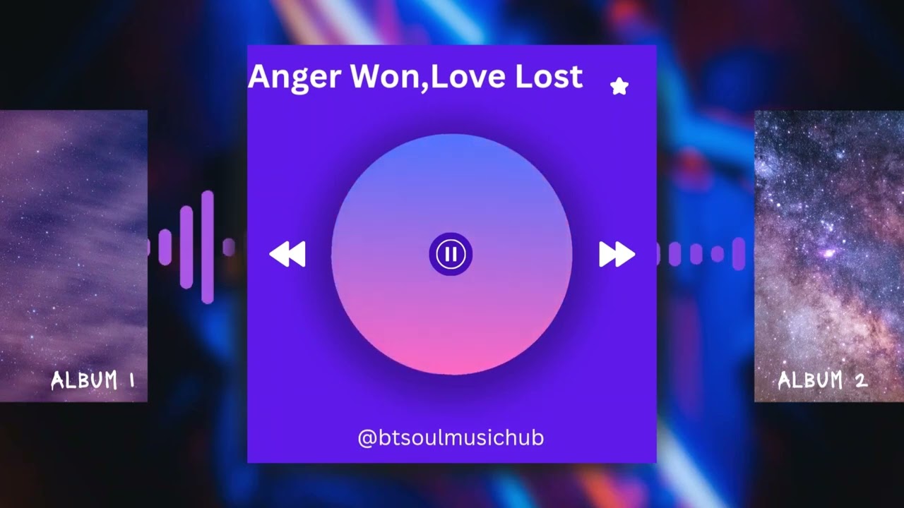 Anger Won, Love Lost