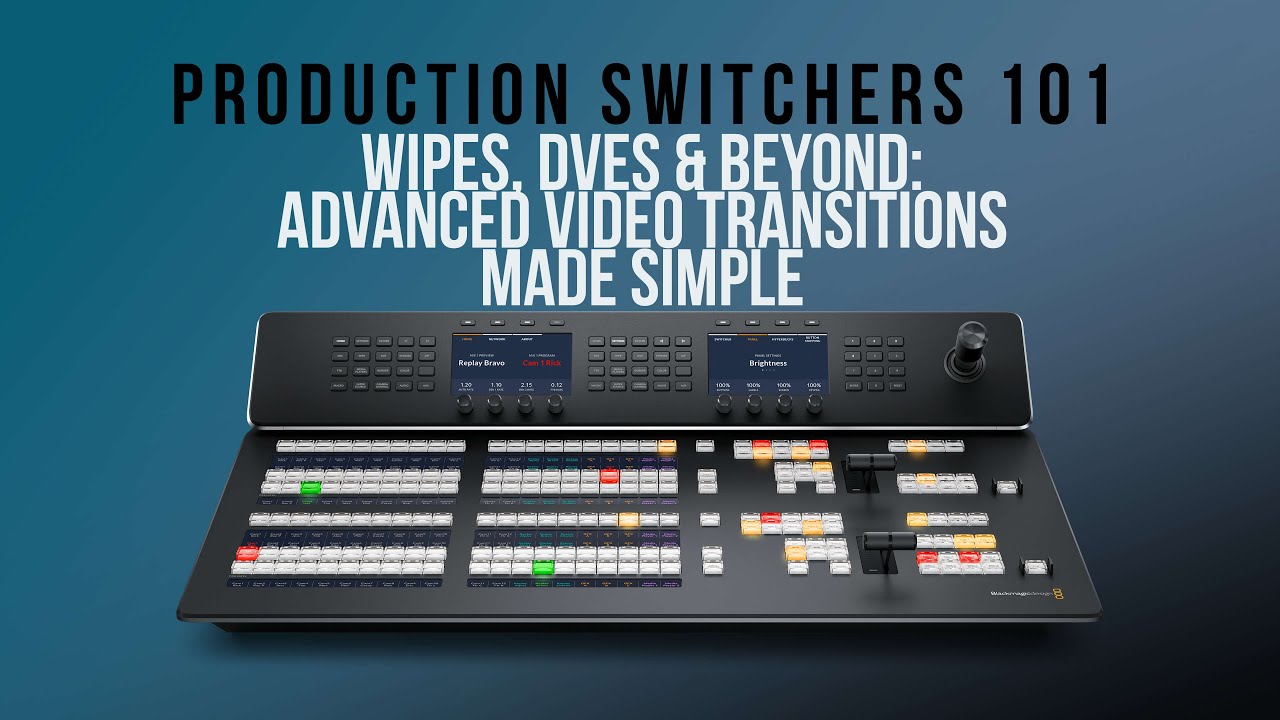 Wipes, DVEs & Beyond: Advanced Video Transitions Made Simple
