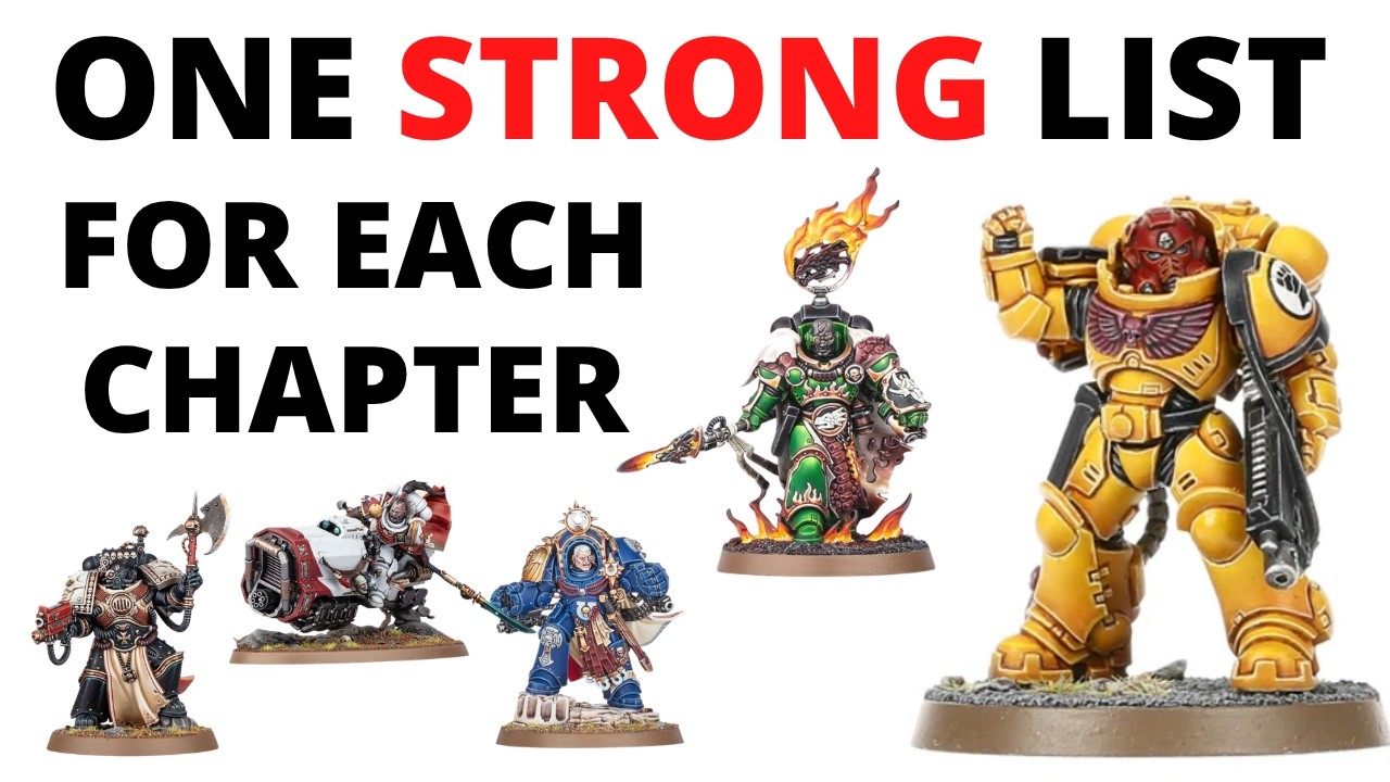 One Strong Army List for Every Space Marine Chapter in Warhammer 40K 11th Edition