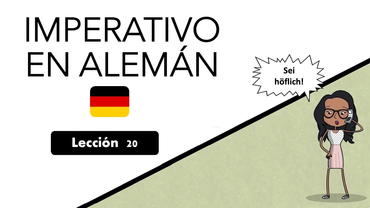 Imperativo en Alemán-Lección 20-Nivel A1-Aprender Alemán - Cómo se usa el imperativo en Alemán?