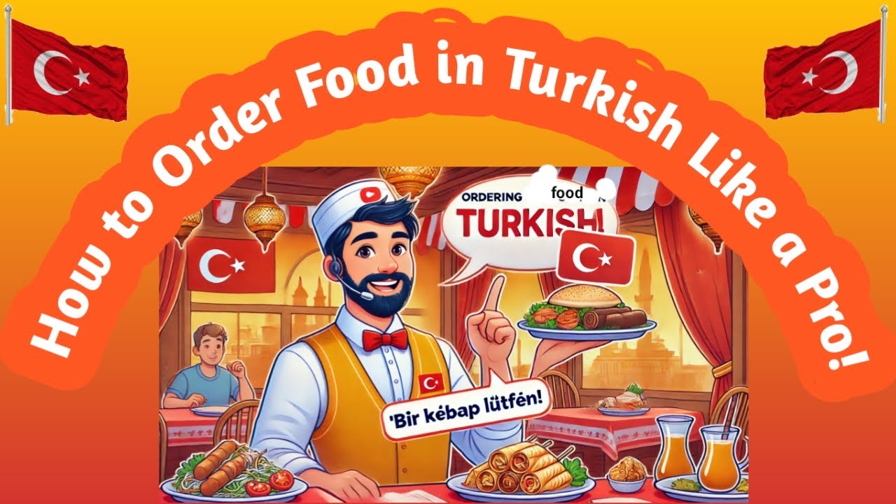 I learned Turkish to order food in Istanbul