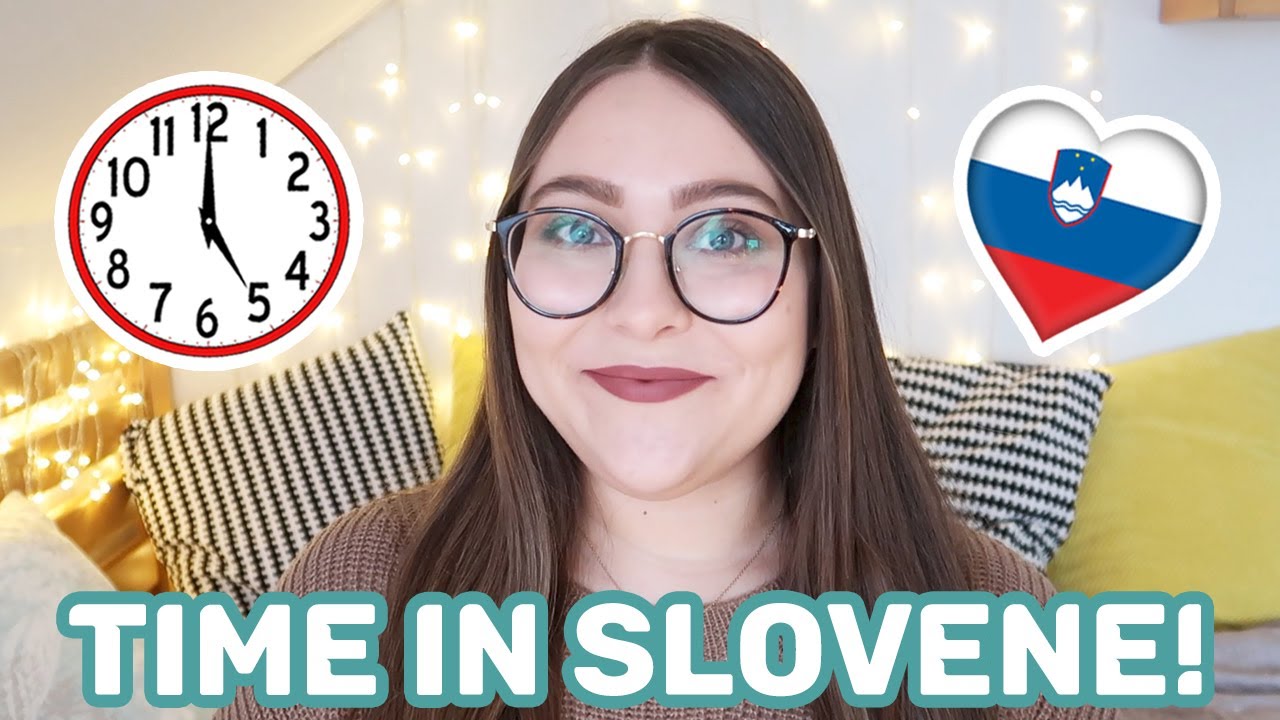 Telling the Time in Slovene + Announcement!! | Learn Slovene with Sandra