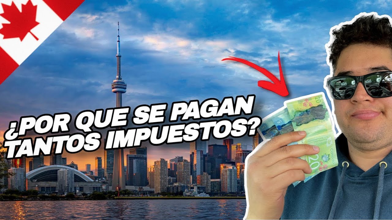En este país mientras MÁS DINERO haces, MÁS IMPUESTOS pagas…💰🇨🇦