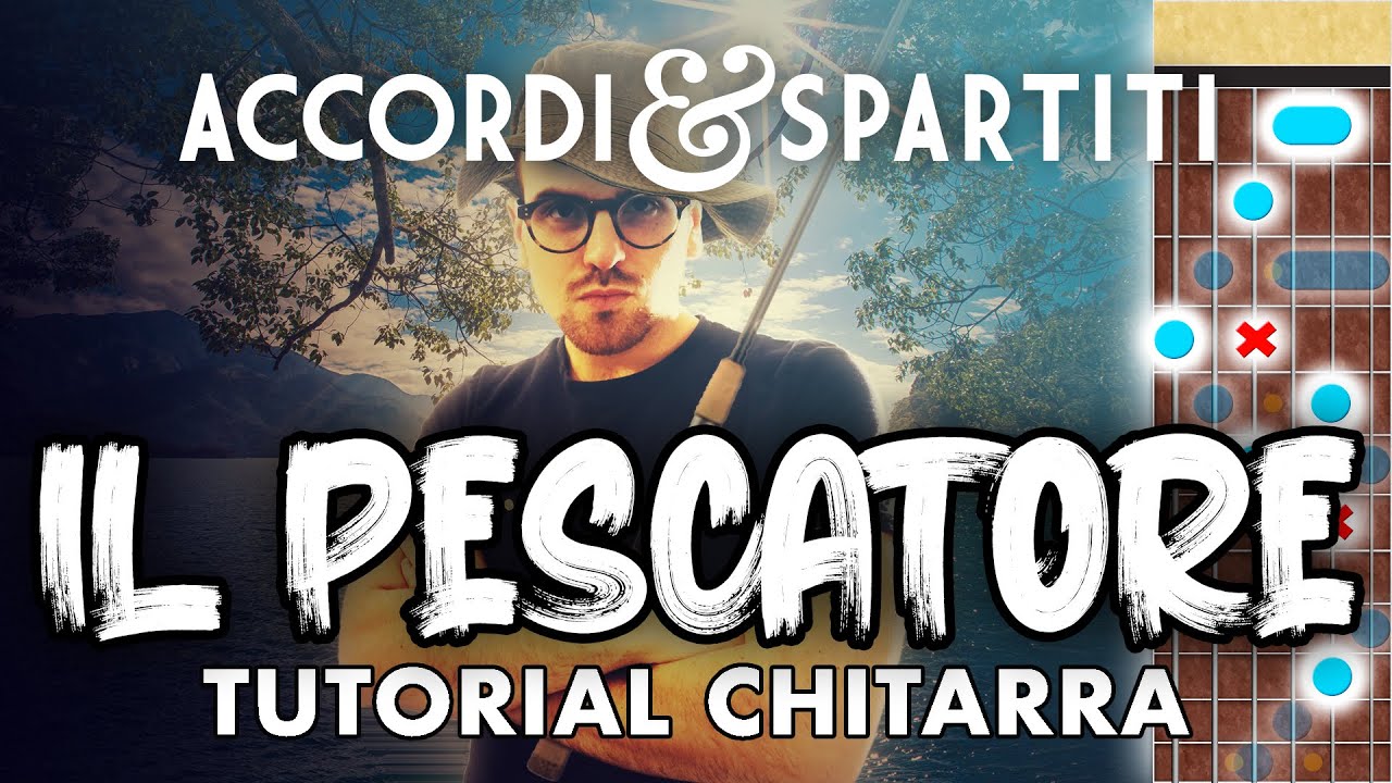 IL PESCATORE Tutorial Chitarra - Fabrizio De Andrè