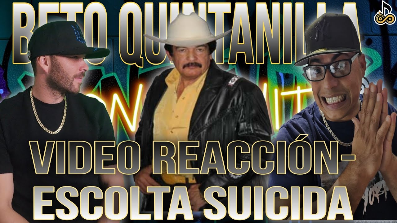 Video Reacción Escolta Suicida - Beto Quintanilla / Zonefinity  Unlocked 