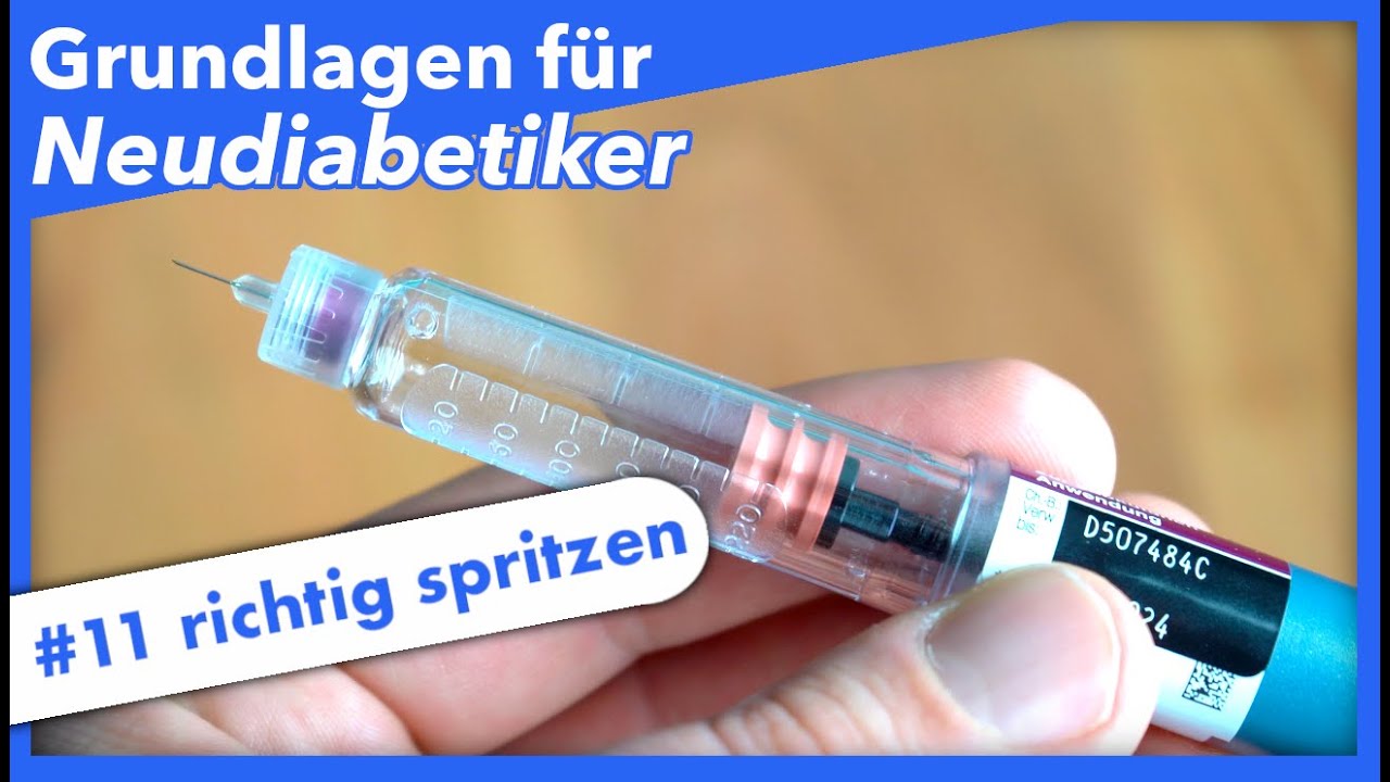#11 Nie mehr falsch spritzen   I   Grundlagen f&uuml;r Neudiabetiker