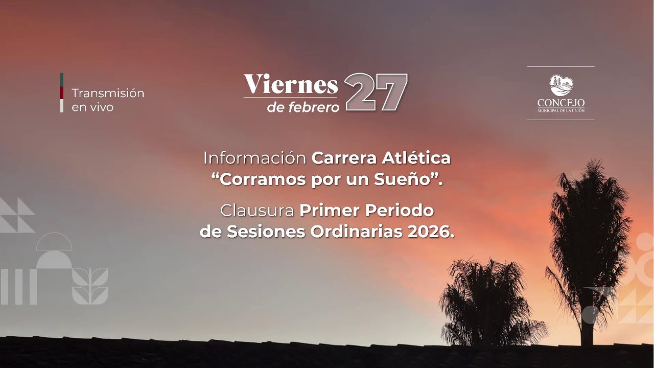 Información carrera atlética Corramos por un Sueño - Clausura Primer Periodo de Sesiones Ordinarias