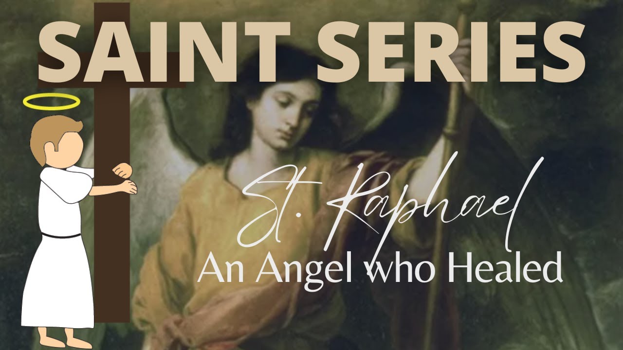 St. Raphael - Healed Tobit and Sarah
