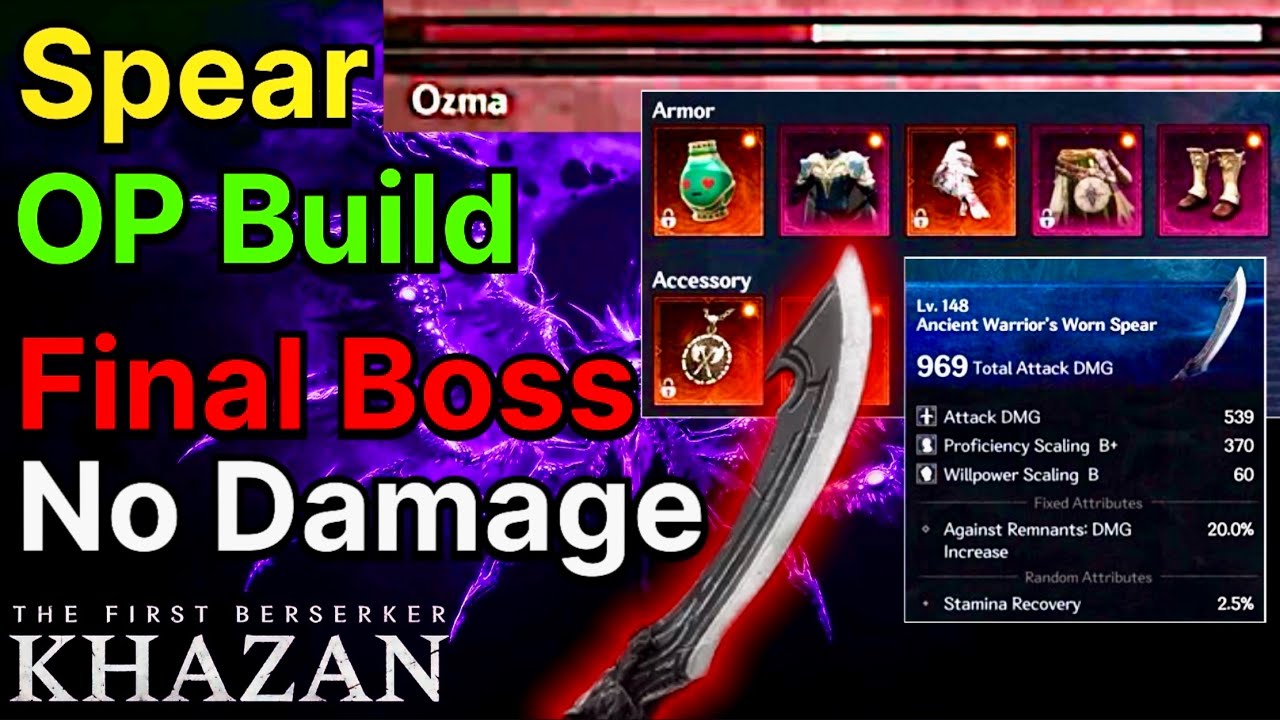 OP Spear Build - Final Boss (No Damage) Ozma First Berserker Khazan