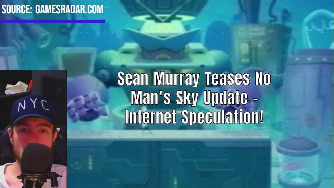 Sean Murray Teases No Man's Sky Update - Internet Speculation!