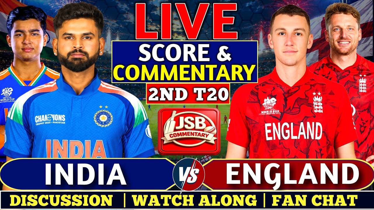 IND vs ENG | India vs England 2nd T20 Live | ENG vs IND Live Cricket Score & Commentary