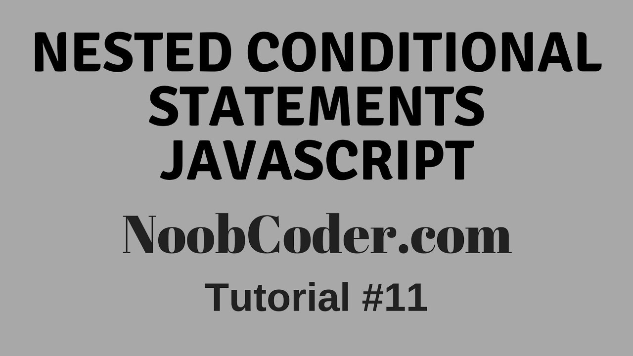 Nested Conditional Statements in Javascript