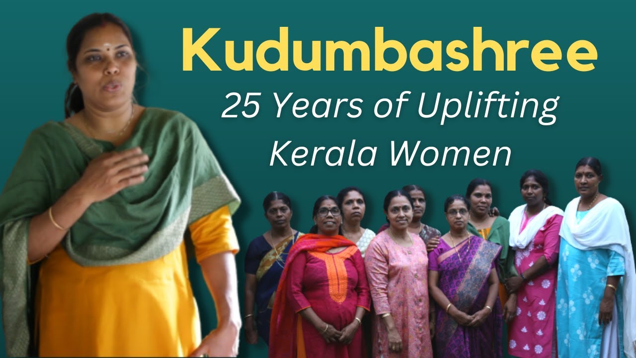 Kudumbashree: The Real Kerala Story