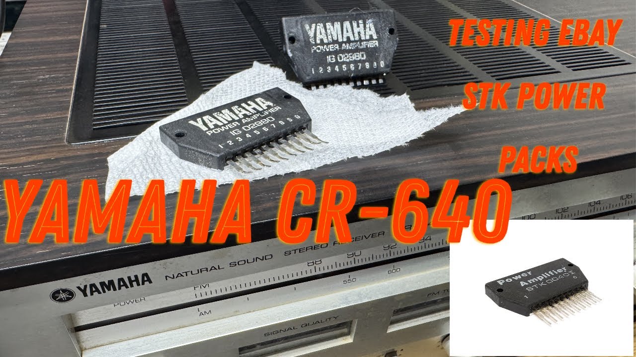 Yamaha CR-640 Stereo Receiver Repair testing eBay STK power packs