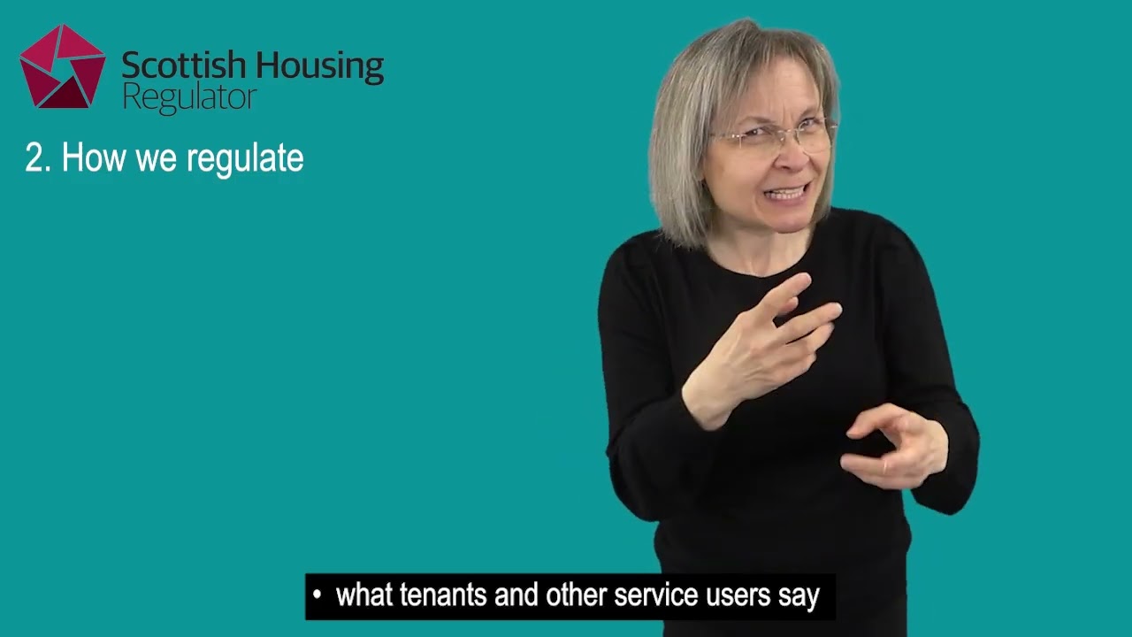 How we regulate - A guide for tenants and service users - British Sign Language Version