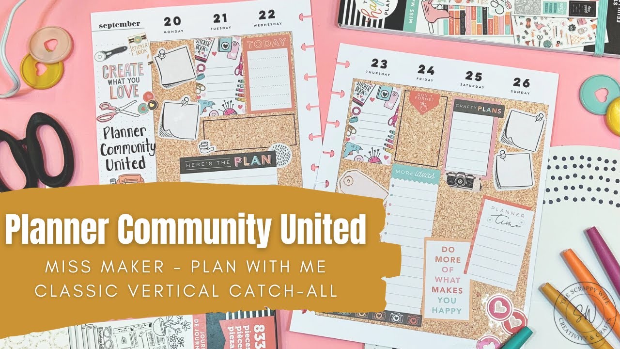 Planner Community United || Plan With Me || Miss Maker || The Happy Planner