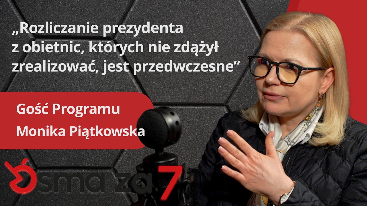 Senator Piątkowska: — Rozliczanie prezydenta z obietnic jest przedwczesne | #86