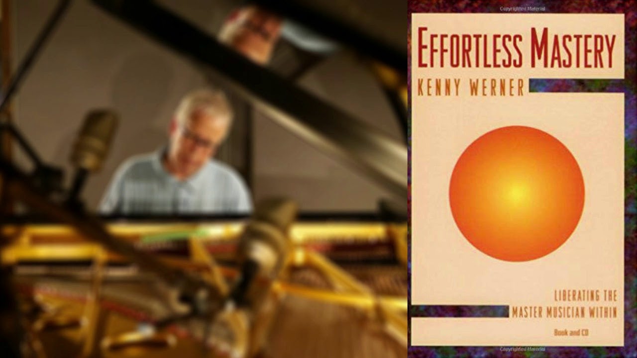 AUDIOBOOK - Effortless Mastery by Kenny Werner