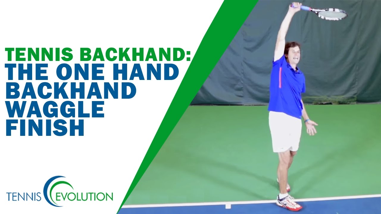 TENNIS BACKHAND | The One Hand Backhand Waggle Finish