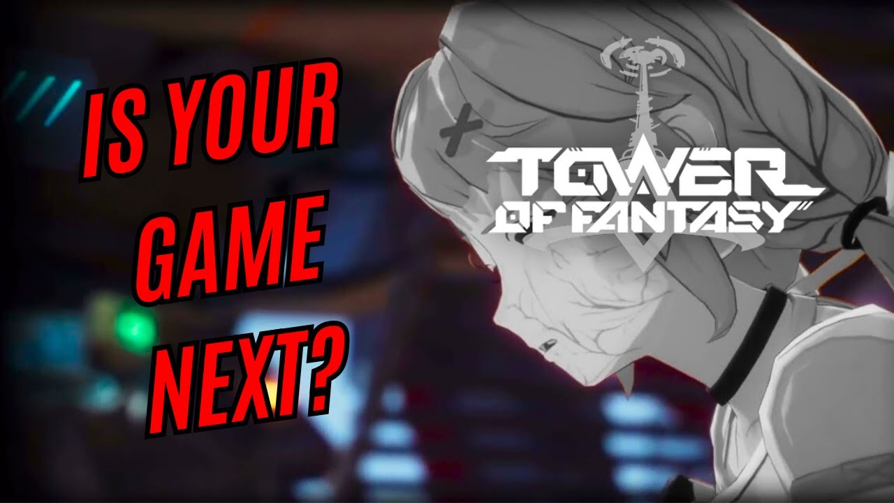 Why Gacha Players SHOULD Care About the Death of Tower of Fantasy