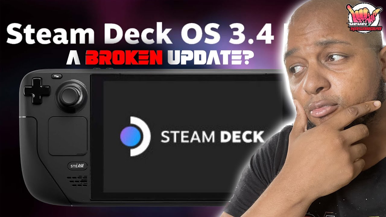 Valve BREAKS Then FIXES SteamOS 3.4 Update for Steam Deck - Let's Talk About It