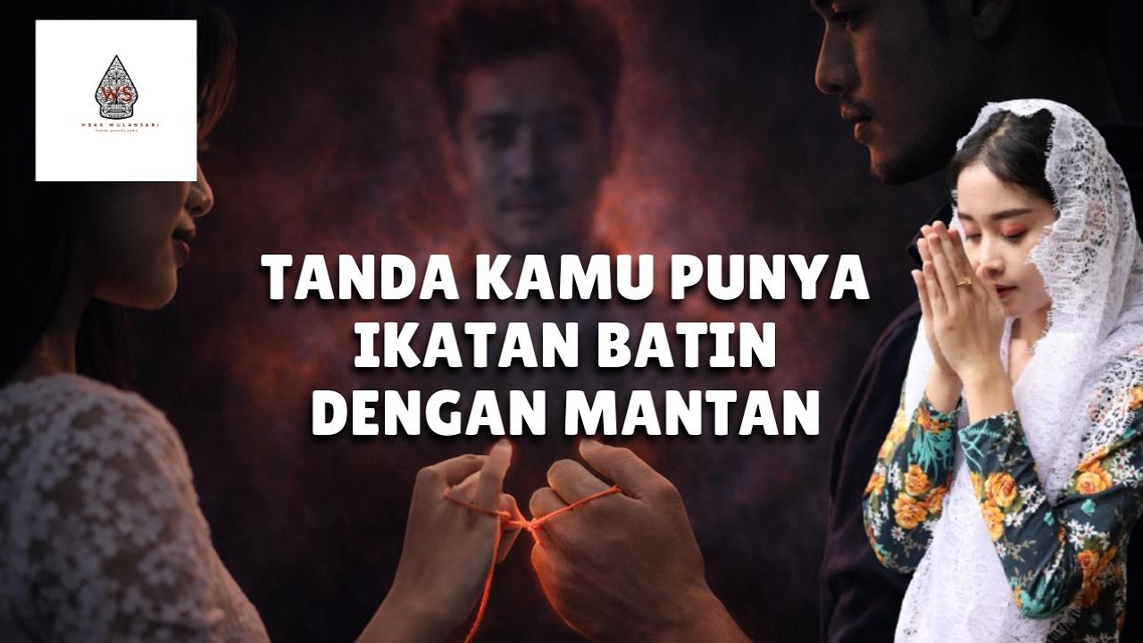 3 Tanda  Pasanganmu Terikat Secara Batin dengan Mantan