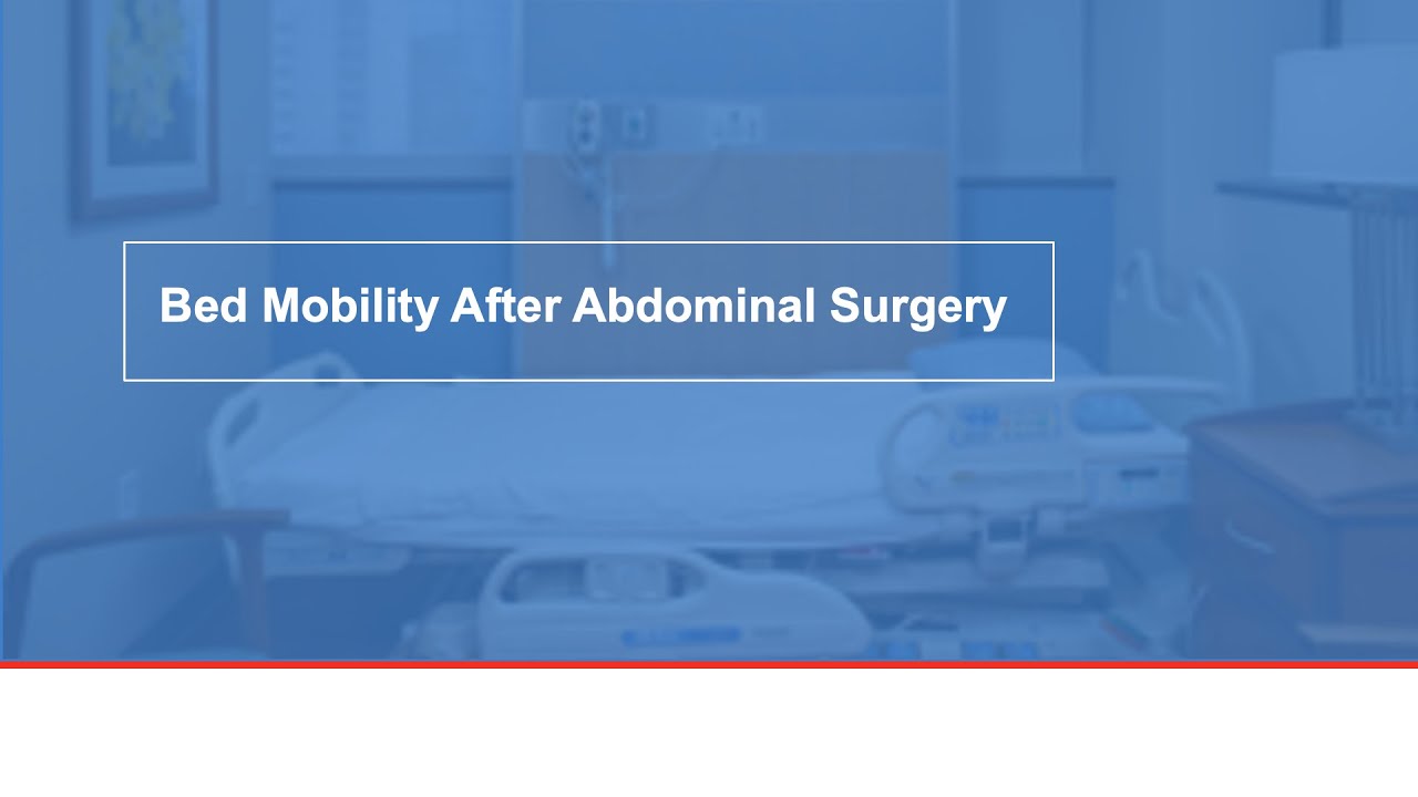 Bed mobility after abdominal surgery