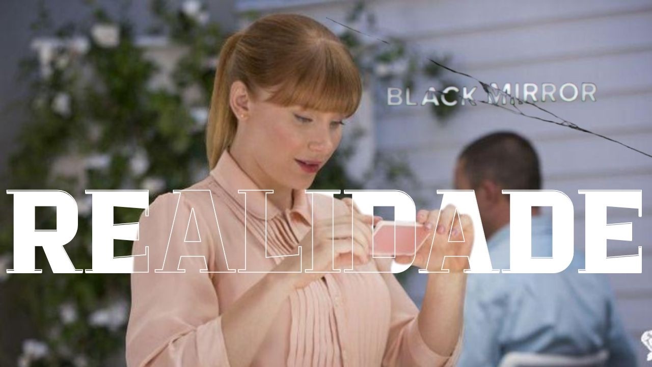 Black Mirror é REAL!
