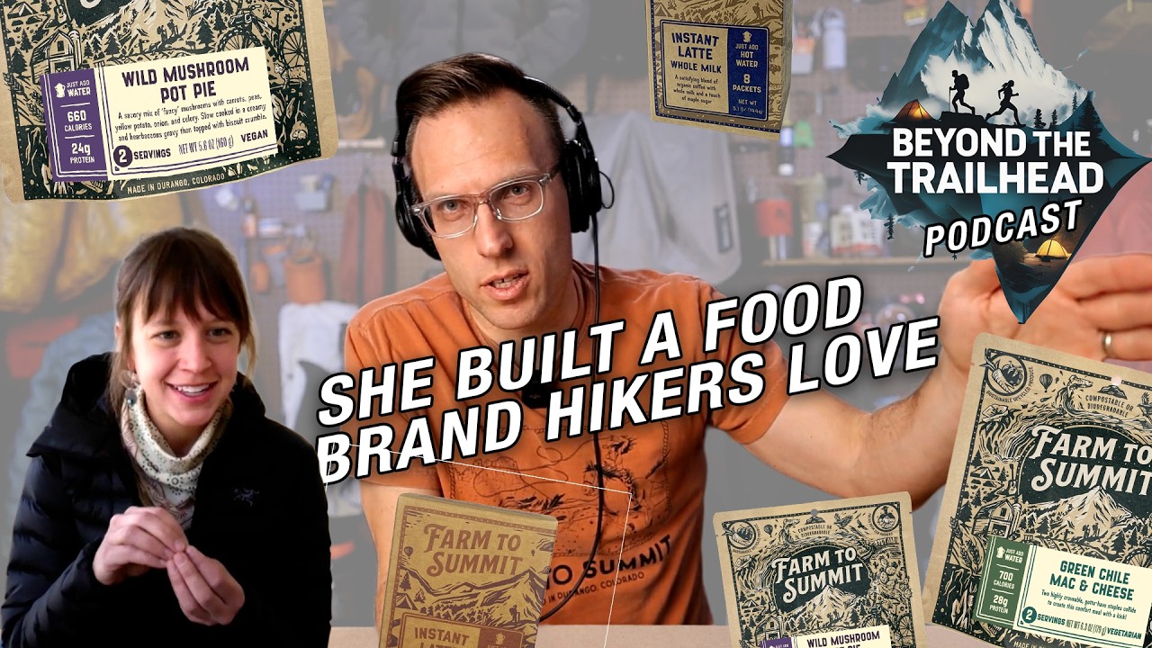 Beyond the Trailhead Podcast Ep. 19 | Farm to Summit Creator/Owner Louise Barton